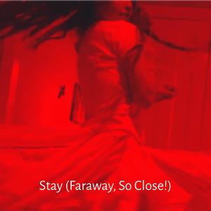 Stay (Faraway, So Close!) (feat. Barak Seguin) [Acoustic]