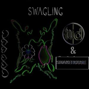 Swagling (feat. Snakehouse)