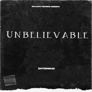 Unbelievable (Explicit)