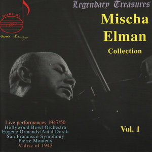 Mischa Elman Collection, Vol. 1