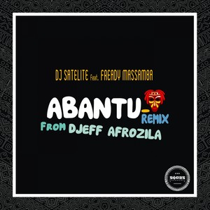 Abantu (Djeff Afrozila Remix)