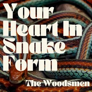 Your Heart In Snake Form (Explicit)