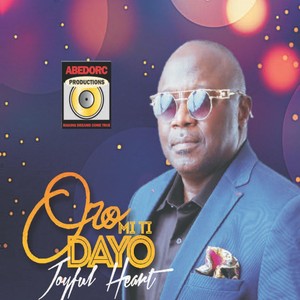 Oro Miti Dayo: Joyful Heart