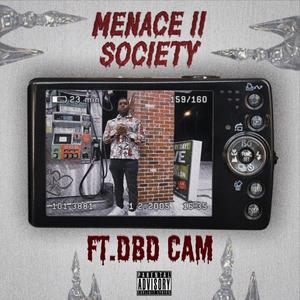 MENACE II SOCIETY (Explicit)