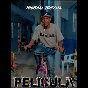 Pelicula (Explicit)