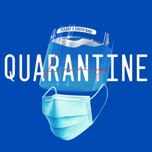 Quarantine Livin' (Explicit)