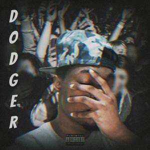 Dodger (Explicit)