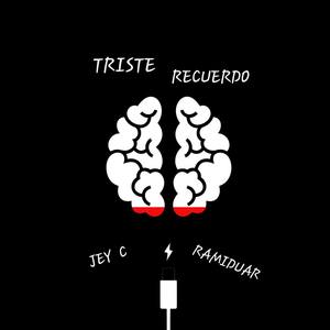 Triste Recuerdo(feat. Ramiduar)