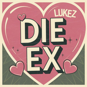 Die Ex