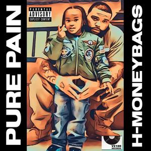 Pure Pain (Explicit)