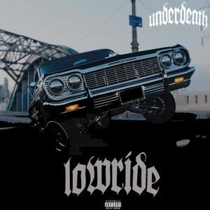 Lowride (Explicit)