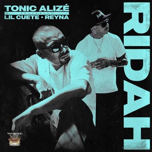 Ridah (feat. Lil Cuete & Reyna Lopez)