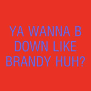 Like Brandy (Explicit)