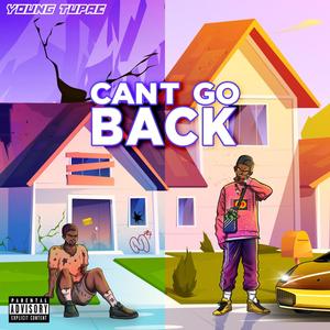 Can't go back (Explicit)