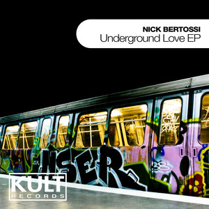 Kult Records Presents "Underground Love Ep"