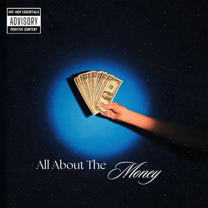 All About The Money (feat. AIEz & FluxxTheGod) (Explicit)