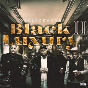 Black Luxury 2 (feat. Shani Shanell, Piper, Tim Black, Knote Wit-A-K & Bambedrok/8MileSlik) (Explicit)