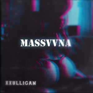 MASSVVNA (Explicit)