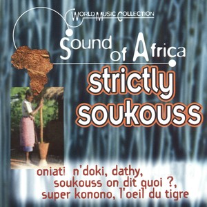 Sound of Africa: Strictly Soukouss (World Music Collection)