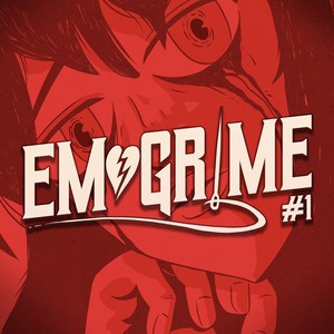 EMOGRIME#1 (Explicit)