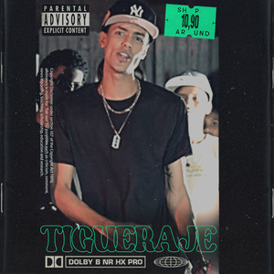 Tigueraje (Explicit)