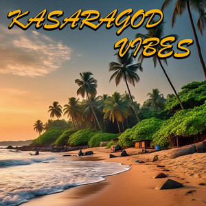 Kasaragod Vibes (Version 2)