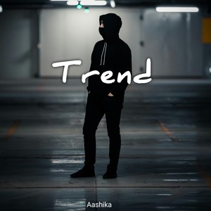 Trend (Explicit)