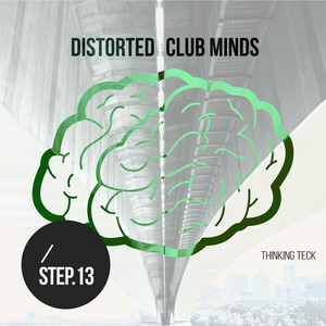 Distorted Club Minds - Step.13