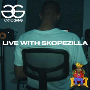 Live With Skopezilla (Explicit)
