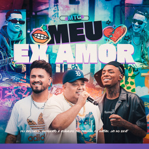 Mtg Meu Ex Amor (Live) [Explicit]