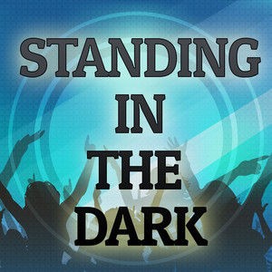 Standing In The Dark (Originally Performed by Lawson) (Karaoke Version)