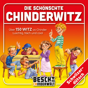 Chinder verzelle Witz Teil 1 (口白)
