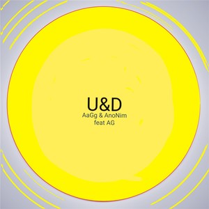 Uu0026d (feat. Ag)