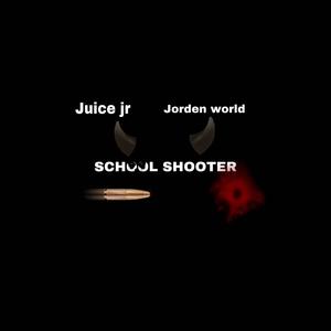 School shooter(feat. Jorden World) (Explicit)