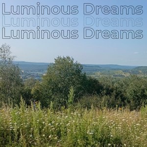 Luminousdreams (Explicit)