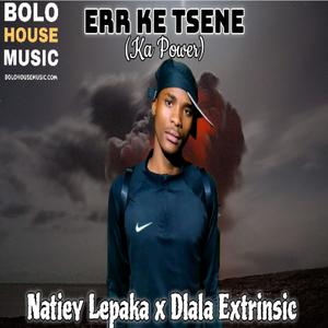 Dlala Extrinsic - Ere Ke Tsene (feat. Natiey Lepaka)
