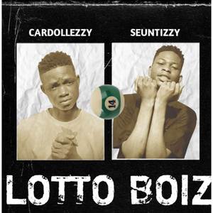 LOTTO BOIZ (Explicit)