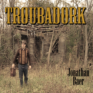 Troubadork (Explicit)