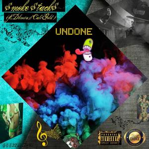 UnDone (feat. Dbrown & Cali Gold) [Explicit]