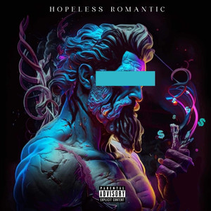 Hopeless Romantic (Explicit)