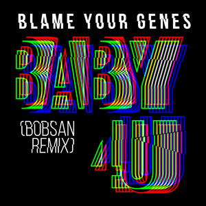 Baby (4U) Remix