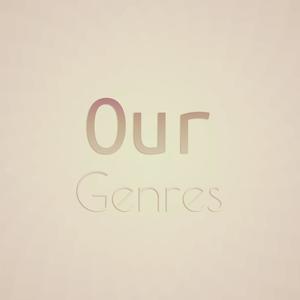 Our Genres