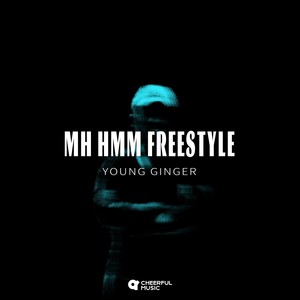 Mh Hmm Freestyle