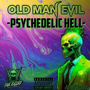 Psychedelic Hell (Explicit)