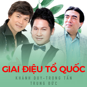 Giai Điệu Tổ Quốc