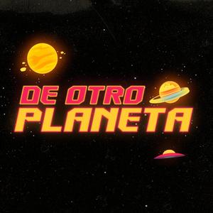 De otro planeta