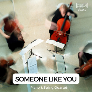 Someone Like You (Piano & String Quartet) (Piano & String Quartet)
