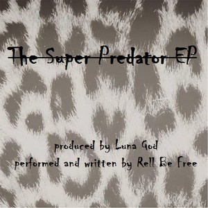 The Super Predator (Explicit)