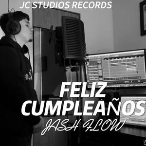 Felizcumpleaños (feat. JASH FLOW) [Explicit]