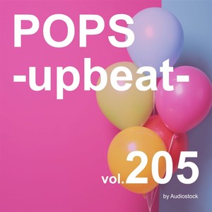 POPS -upbeat-, Vol. 205 -Instrumental BGM- by Audiostock